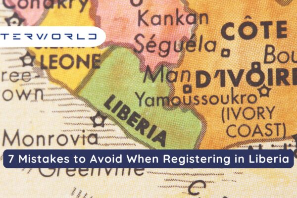 7 Mistakes to Avoid When Registering in Liberia 7 Mistakes to Avoid When Registering in Liberia