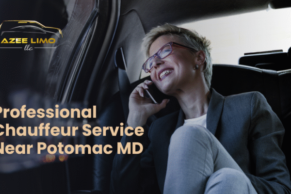 Professional Chauffeur Service Near Potomac, MD