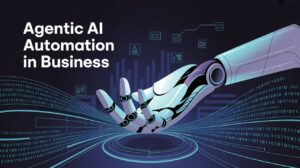 Agentic AI in business automation