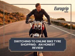 Switching to Online Bike Tyre Shopping: An Honest Review