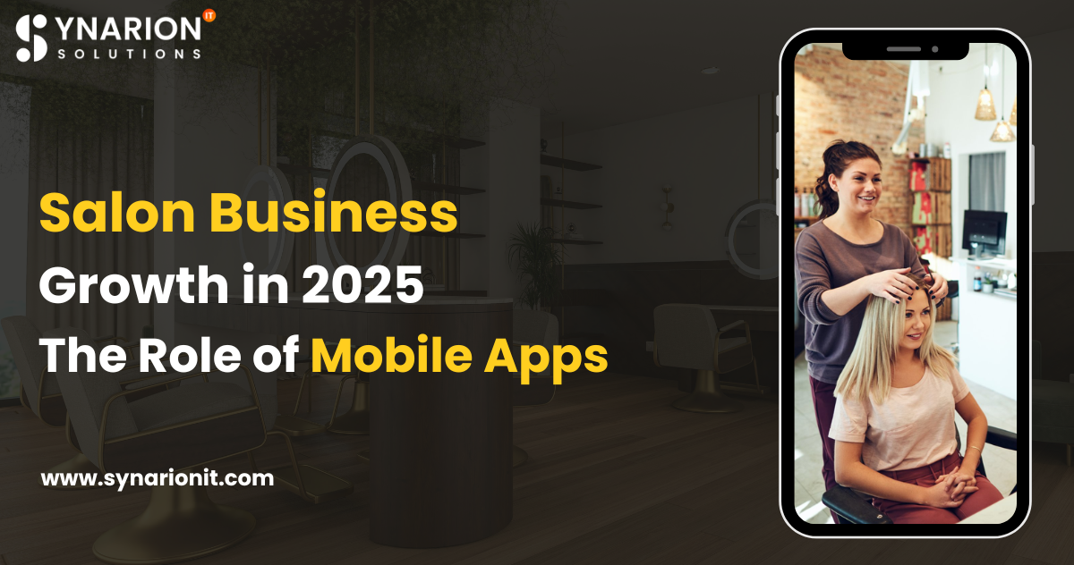 Salon Business Growth in 2025 The Role of Mobile Apps