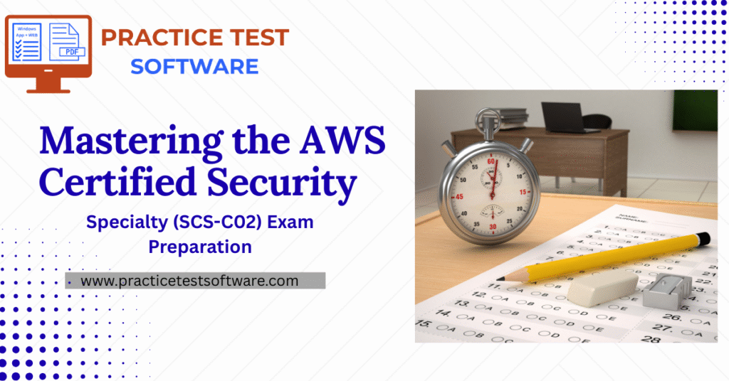 AWS Certified Security Specialty SCS-C02 exam preparation guide with cloud security concepts and study resources