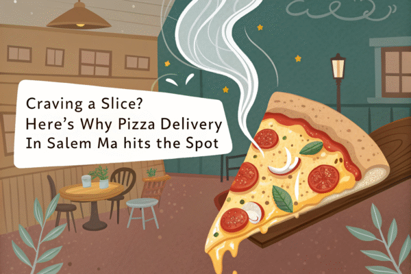 Craving a Slice? Here’s Why Pizza Delivery in Salem MA Hits the Spot pizza delivery in salem ma